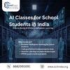 AI Classes for School Students in India - Future-Ready Artificial Intelligence Learning