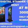 Digital Standee on rent at Rs 3000/- Vashi, Belapur, Navimumbai