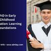 PhD in Early Childhood Education: Learning Foundations