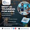 Best AI Training for Kids – AI Courses in India for Young Innovators