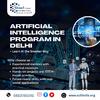 Artificial Intelligence Program in Delhi – Learn AI the Smarter Way