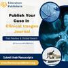 Publish Your Case in Clinical Images Journal Fast Review & Global Reach