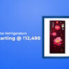 3 Star Refrigerators Starting from Rs 12,490
