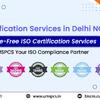 ISO Certification Services in Delhi NCR - UMSPCS