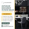 Expert Interior Designer in New Delhi for Your Home