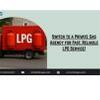 Switch to a Private Gas Agency for Fast, Reliable LPG Service!