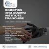 Robotics and Coding Institute Franchise – Profitable STEM Education Opportunity in India