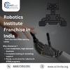 Robotics Institute Franchise in India – Start Your Own STEM Learning Center