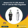 Rotork YTC YT-220, Rotork YTC YT-225 Air Filter Regulator | YTC INDIA