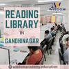 Reading library in Gandhinagar