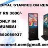 Digital Standee on rent at Rs 3000/- Vashi, Belapur, Navimumbai