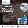 Top ML Course in India – Learn Machine Learning the Smart Way