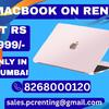 Rent a Macbook on start at Rs.999/- MUMBAI ,VASHI, BELAPUR 	 