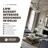 Affordable and Creative Low Budget Interior Designers in Delhi