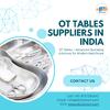 OT Tables – Top OT Tables Suppliers in India | Operation Theatre Tables