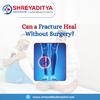A fracture can be healed without surgery?