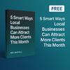 5 Smart Ways Local Businesses Can Attract More Clients This Month
